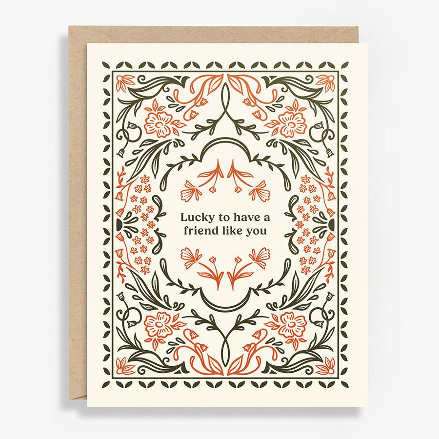 Lucky to Have You Floral Letterpess Friendship Card