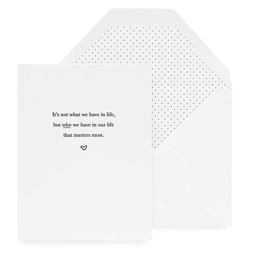 What Matters Most Greeting Card