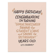 Paying For Student Loans Years Old Birthday Card